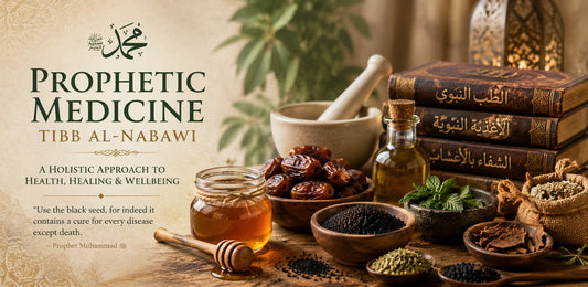 Prophetic Medicine (Tibb al-Nabawi): A Holistic Approach to Health and Wellbeing
