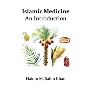 Islamic Medicine: An Introduction (6th Edition)